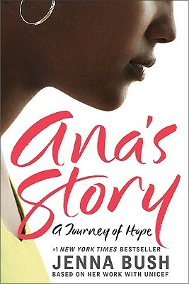 Ana's Story by Jenna Bush Hager