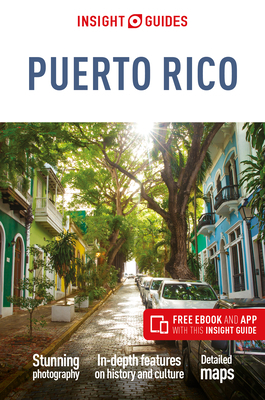 Insight Guides Puerto Rico (Travel Guide with Free Ebook) by Insight Guides