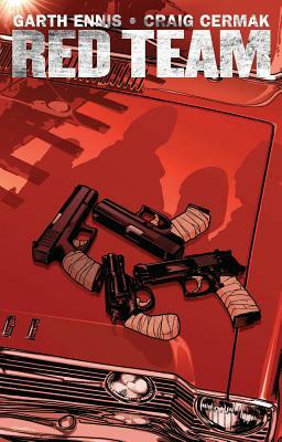 Garth Ennis' Red Team Volume 1 by Garth Ennis