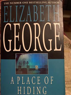 A Place of Hiding by Elizabeth George