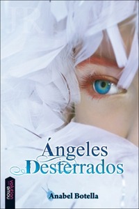 Ángeles desterrados by Anabel Botella