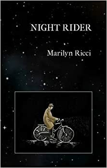 Night Rider by Marilyn Ricci