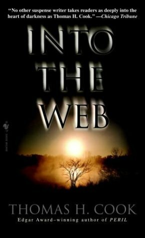 Into the Web by Thomas H. Cook