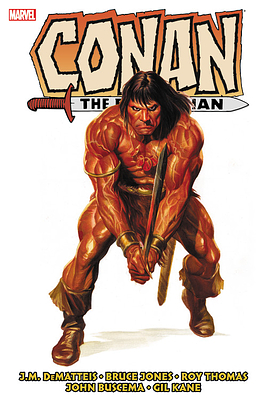 Conan the Barbarian: The Original Marvel Years Omnibus Vol. 5 by J.M. DeMatteis
