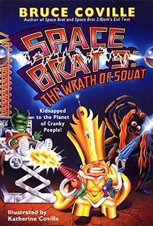 The Wrath of Squat by Bruce Coville