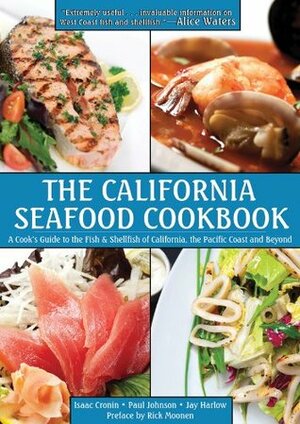 The California Seafood Cookbook by Isaac Cronin
