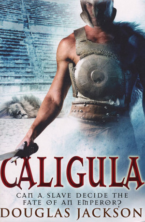 Caligula by Douglas Jackson