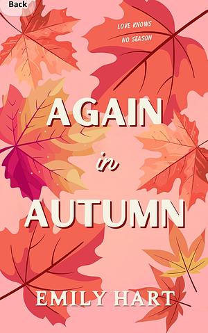 Again, In Autumn by Emily Hart