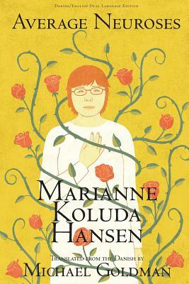 Average Neuroses by Marianne Koluda Hansen