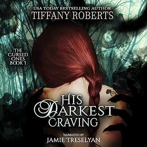 His Darkest Craving by Tiffany Roberts