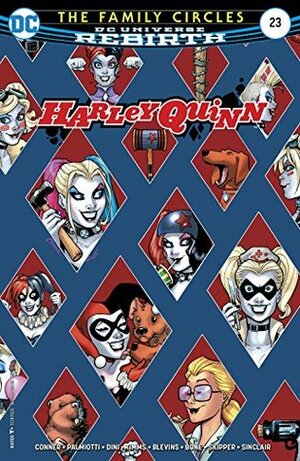 Harley Quinn (2016-) #23 by Alex Sinclair, Bret Blevins, Paul Dini, Jimmy Palmiotti, John Timms, J. Bone, Amanda Conner