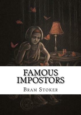 Famous Impostors by Bram Stoker