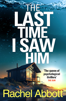 The Last Time I Saw Him by Rachel Abbott