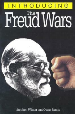 Introducing The Freud Wars by Stephen Wilson, Oscar Zárate