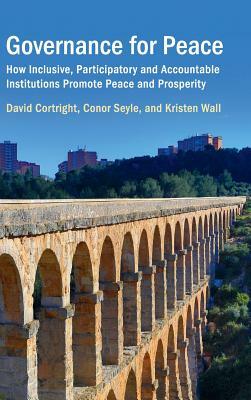 Governance for Peace by David Cortright, Conor Seyle