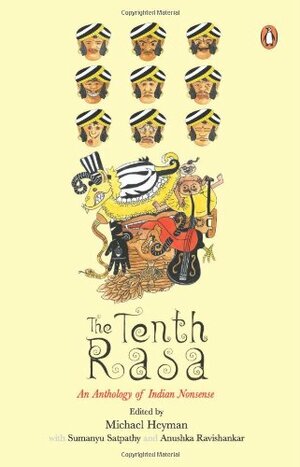 Tenth Rasa: An Anthology of Indian Nonsense by Michael Heyman