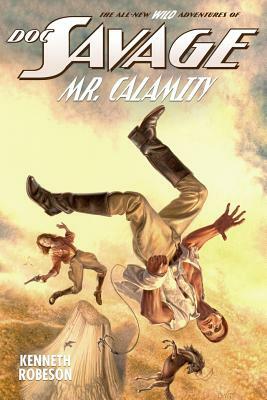 Doc Savage: Mr. Calamity by Lester Dent, Will Murray