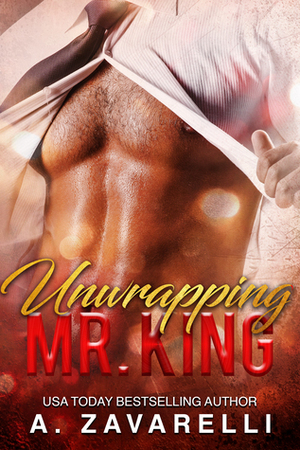 Unwrapping Mr. King by A. Zavarelli