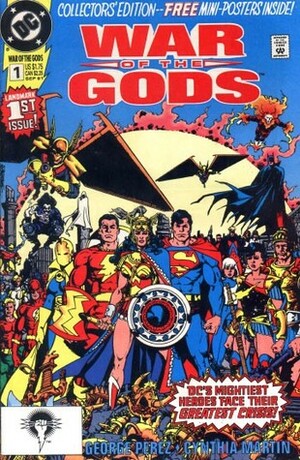 War of the Gods by Tom Veitch, Curt Swan, Geof Isherwood, Jill Thompson, William Messner-Loebs, Val Semeiks, John Calimee, Kim Yale, Karl Kesel, Steve Dillon, Keith Giffen, George Pérez, Barry Kitson, Marv Wolfman, Alan Grant, Norm Breyfogle, Greg Guler, Graham Nolan, Gerard Jones, Cynthia Martin, Jon Bogdanove, Michael R. Adams, Len Strazewski, John Ostrander, Darick Robertson, Scot Eaton, Louise Simonson, Russell Braun, Greg LaRocque, Barbara Randall Kesel