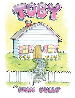 Toby by Fran Gully