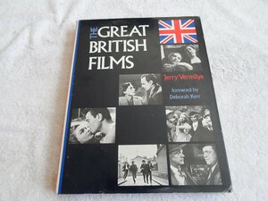 The Great British Films by Jerry Vermilye