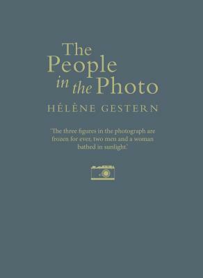 The People in the Photo by Hélène Gestern