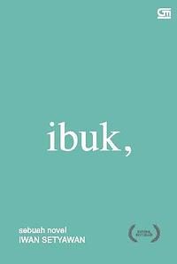 Ibuk, by Iwan Setyawan
