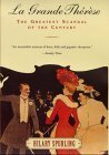 La Grande Therese: The Greatest Scandal of the Century by Hilary Spurling