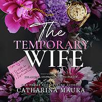 The Temporary Wife by Catharina Maura