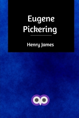 Eugene Pickering by Henry James