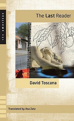 The Last Reader by David Toscana, Asa Zatz