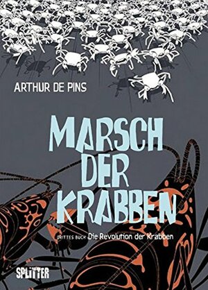 Die Revolution der Krabben by Arthur de Pins