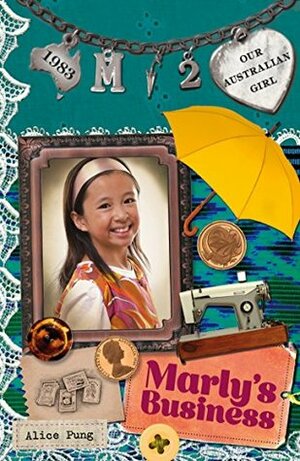 Marly's Business by Alice Pung