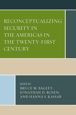 Reconceptualizing Security in the Americas in the Twenty-First Century by 