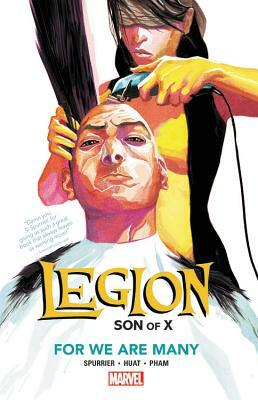 Legion: Son of X Vol. 4: For We Are Many by 