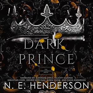 Dark Prince: The New American Mafia - Book 2 by N.E. Henderson