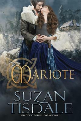 Mariote: Book One of the Daughters of Moirra Dundotter Series by Suzan Tisdale