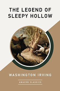 The Legend of Sleepy Hollow by Washington Irving