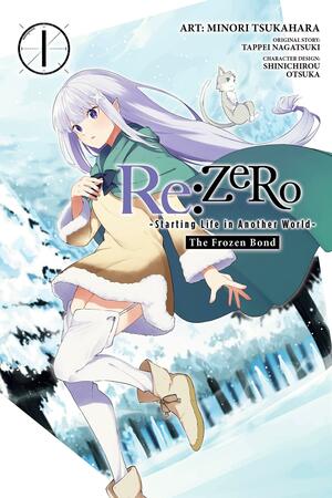 Re:ZERO: The Frozen Bond, Vol. 1 by Tappei Nagatsuki, Minori Tsukahara