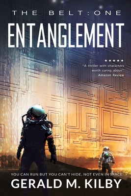 Entanglement by Gerald M. Kilby