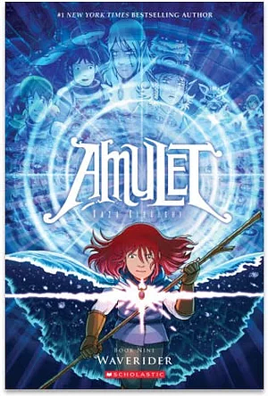 Amulett #9 - Wellenreiter: Der letzte Band der epischen Graphic-Novel Reihe Amulett by Kazu Kibuishi