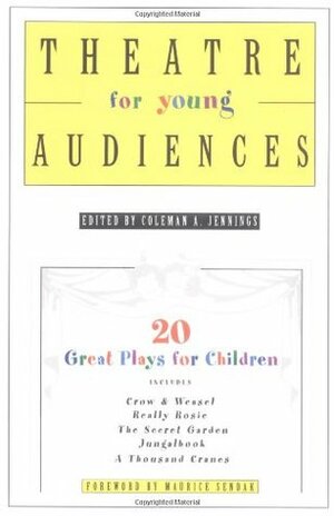 Theatre for Young Audiences: 20 Great Plays for Children by Coleman A. Jennings, Maurice Sendak