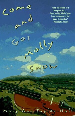 Come and Go, Molly Snow by Mary Ann Taylor-Hall