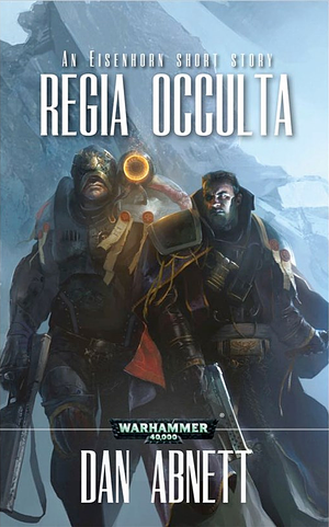 Regia Occulta by Dan Abnett