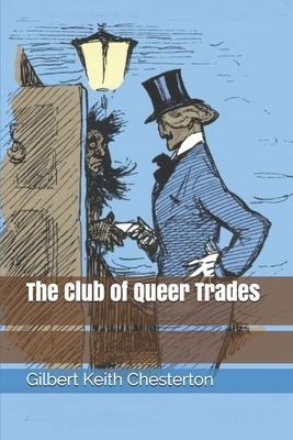 The Club of Queer Trades by G.K. Chesterton