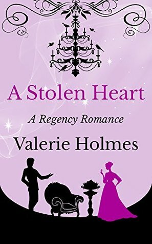 A Stolen Heart by Valerie Holmes