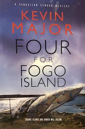 Four for Fogo Island by Kevin Major