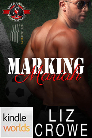 Marking Mariah by Liz Crowe