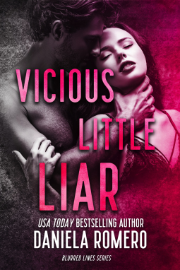 Vicious Little Liar by Daniela Romero
