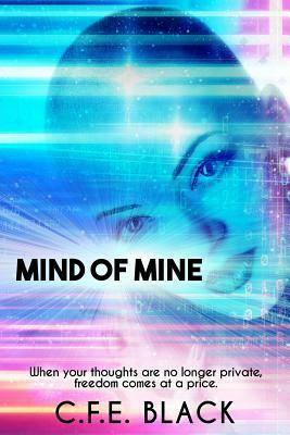 Mind of Mine by C.F.E. Black